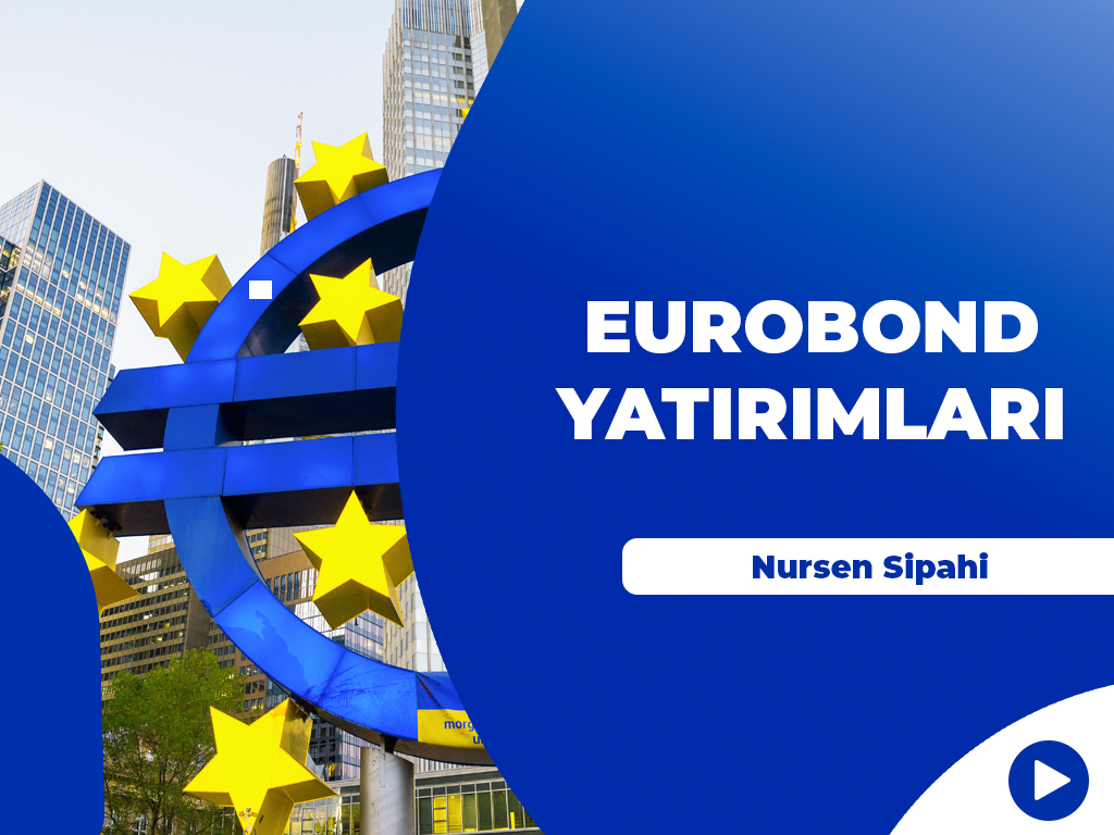 Eurobond Yatırımları