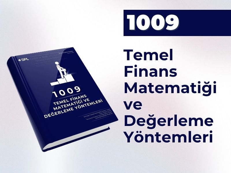 Temel Finans Matematiği ve Değerleme Yöntemleri